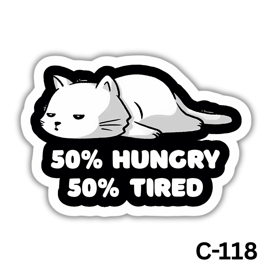 50% hungry 50% tired(C-118)