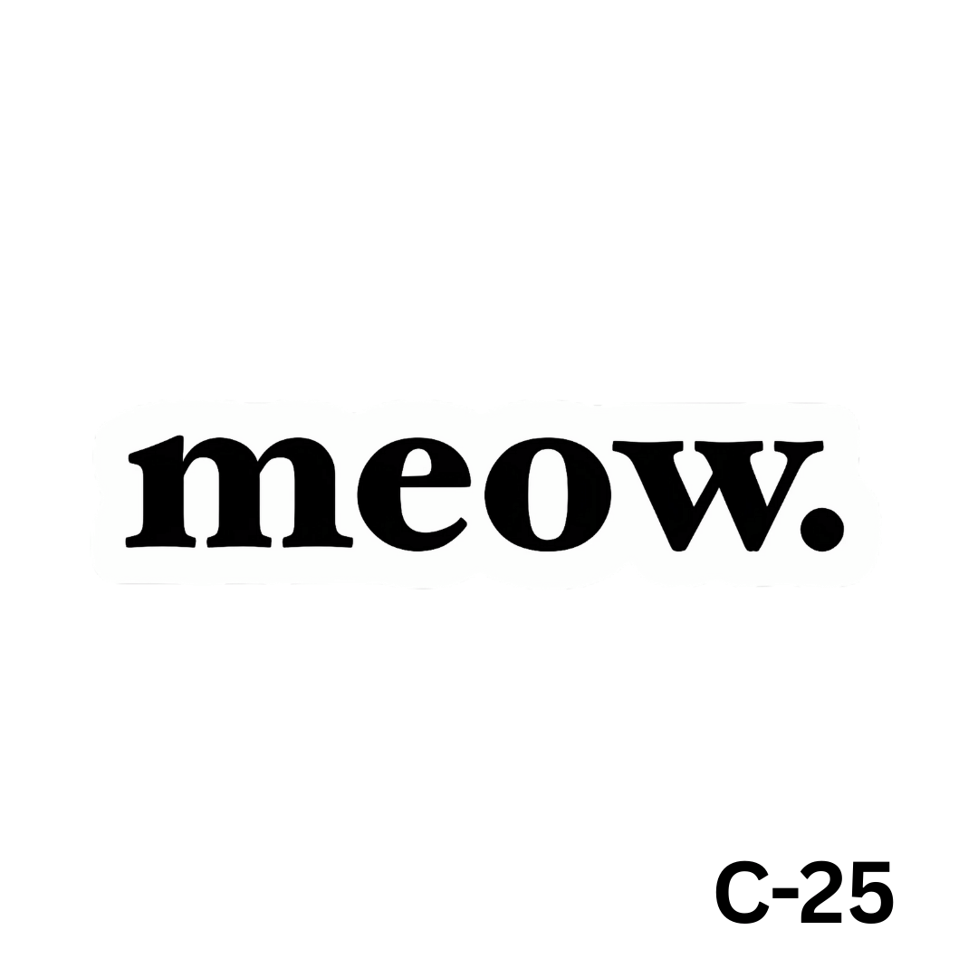 meow.(C-25)