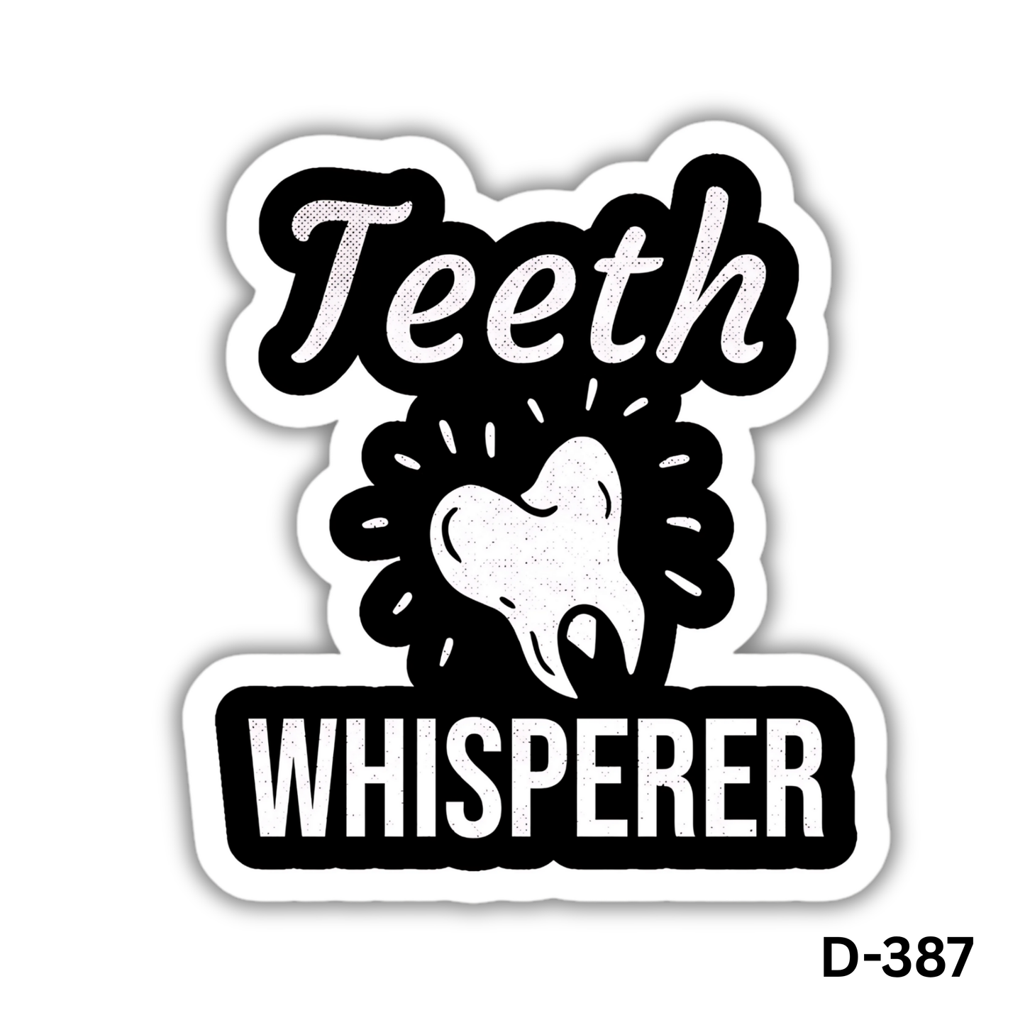 Teeth WHISPERER sticker(D-387)