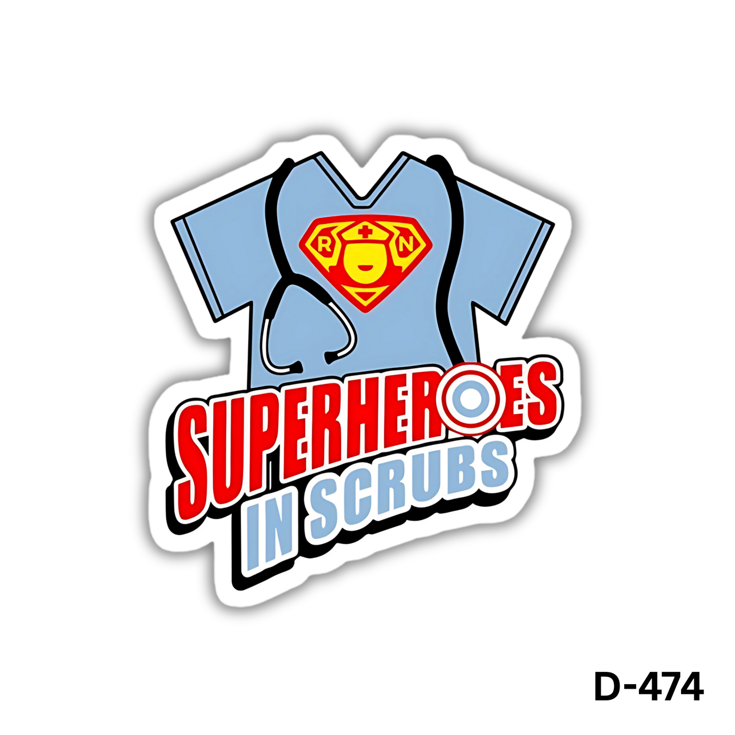 SUPERHEROES IN SCRUBS sticker(D-474)