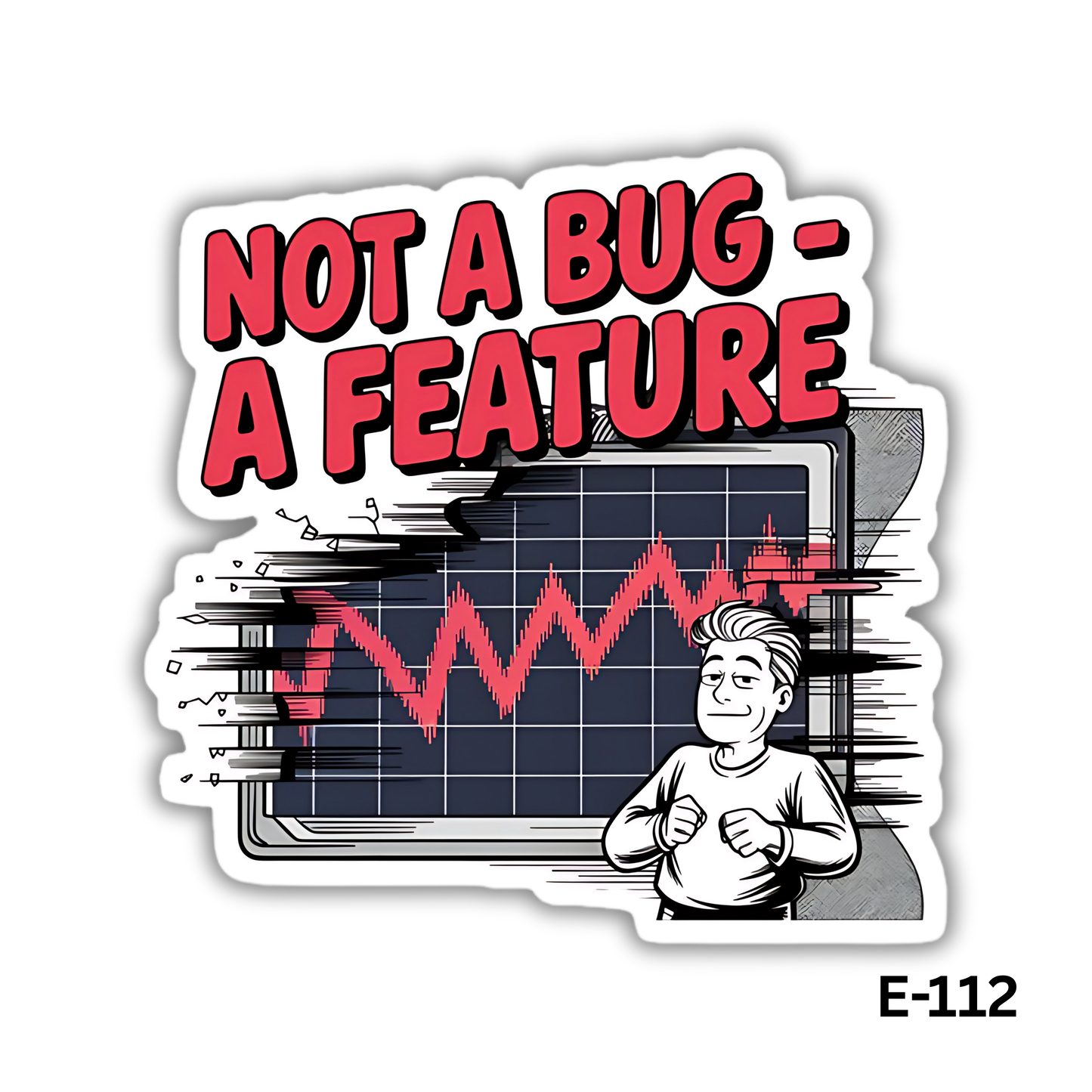 Not a bug -a Feature (E-112)