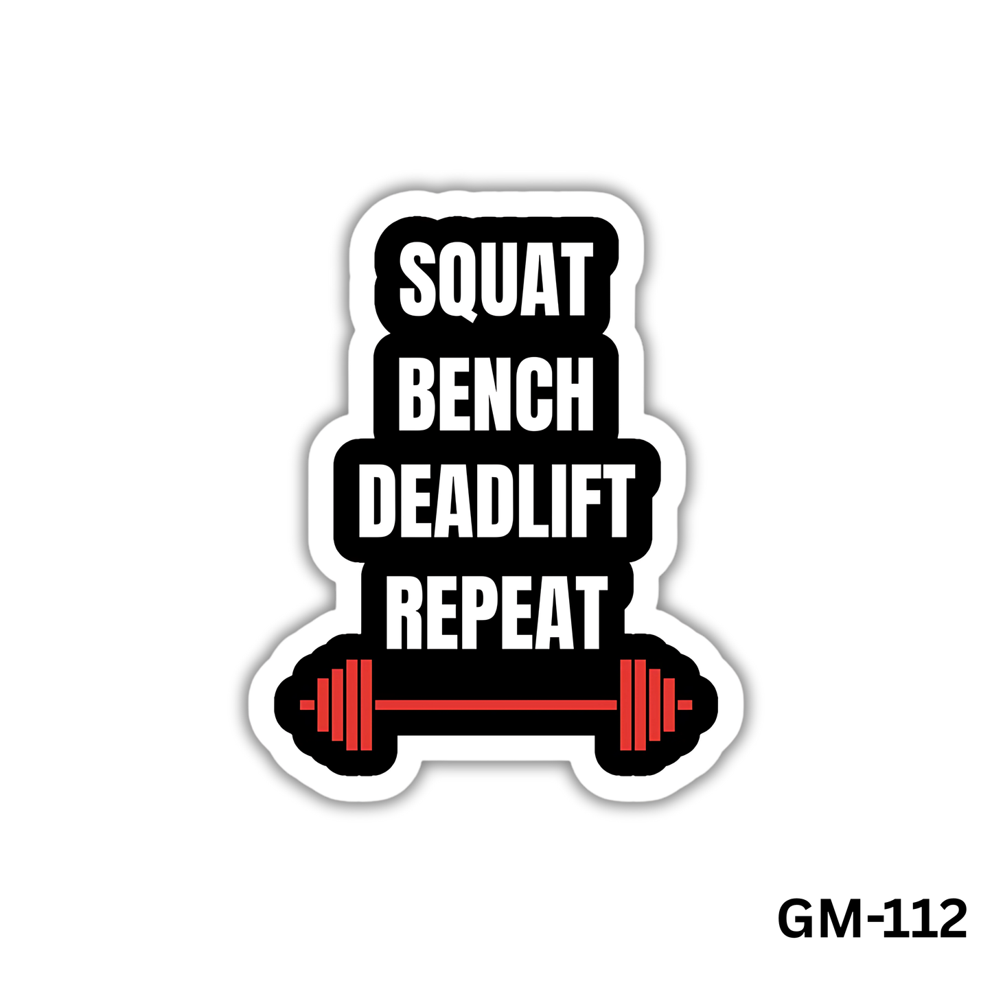 SQUAT-BENCH-DEADLIFT-REPEAT (GM-112)