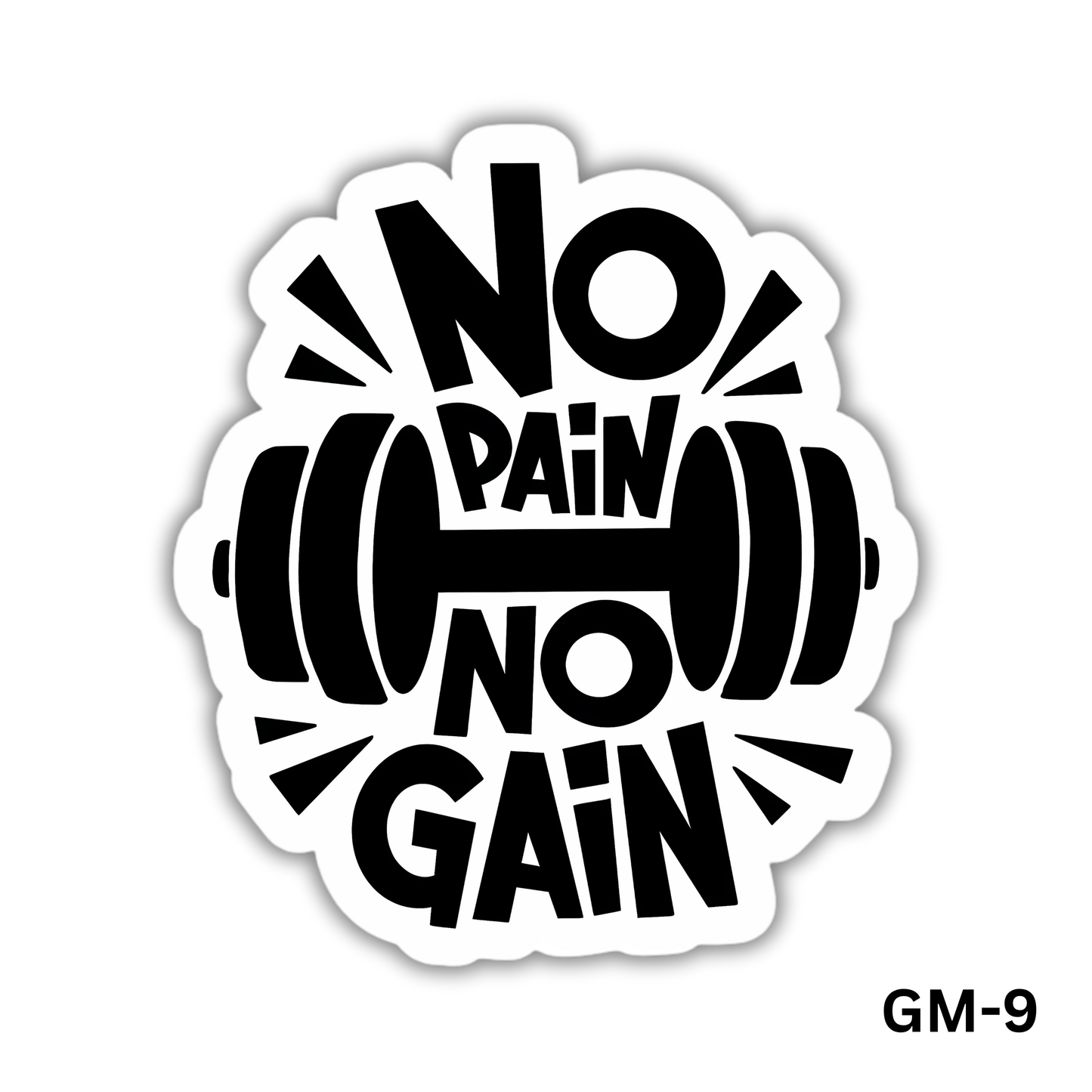NO PAIN NO GAIN (GM-9)