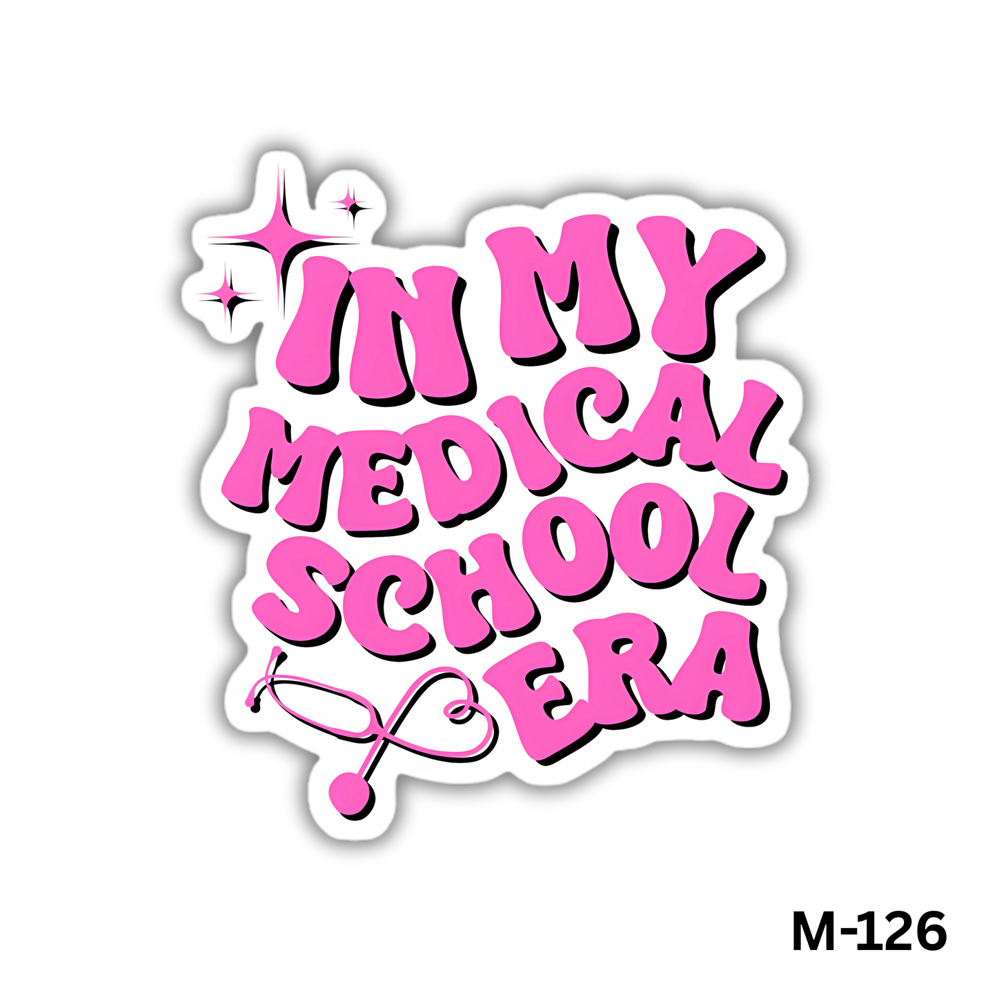 In my medical school era(M-126)