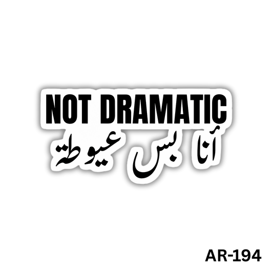 Not dramatic ana bas 3ayouta(AR-194)