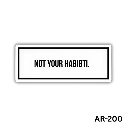 Not your habibti(AR-200)