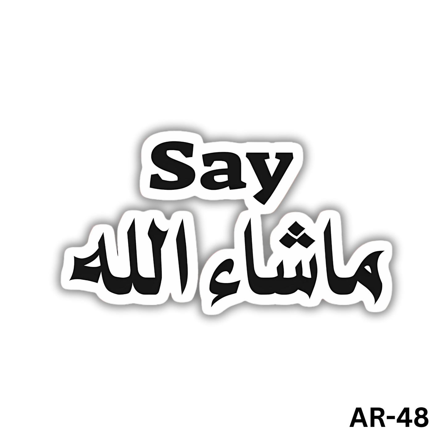 Say masha2allah(AR-48)