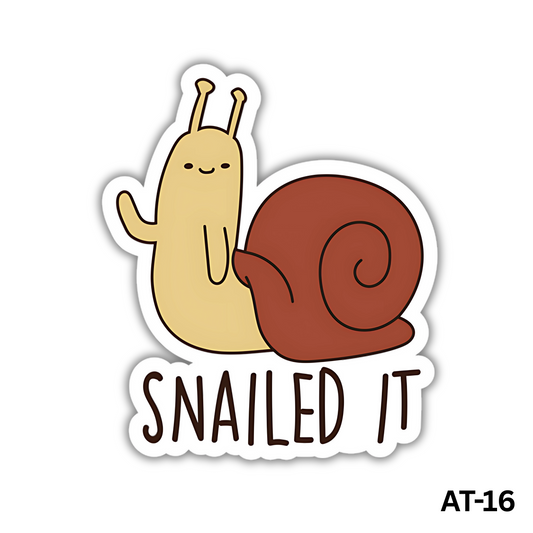 Snail Snailed Sticker (AT-16)