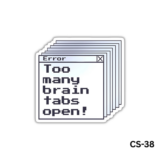 Too Many Brain Tabs Open! (CS-38)