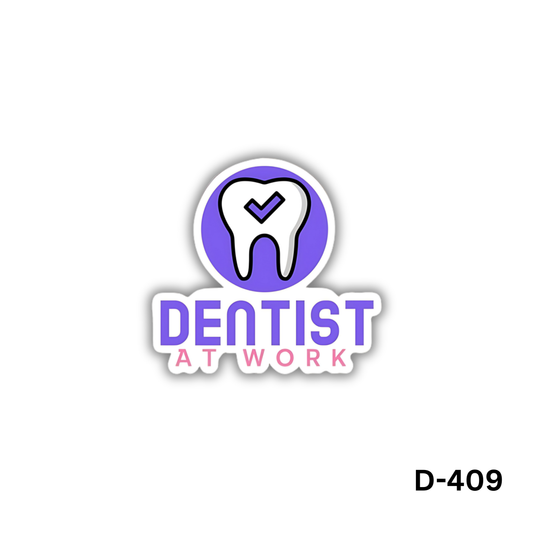 DENTIST AT WORK sticker(D-409)