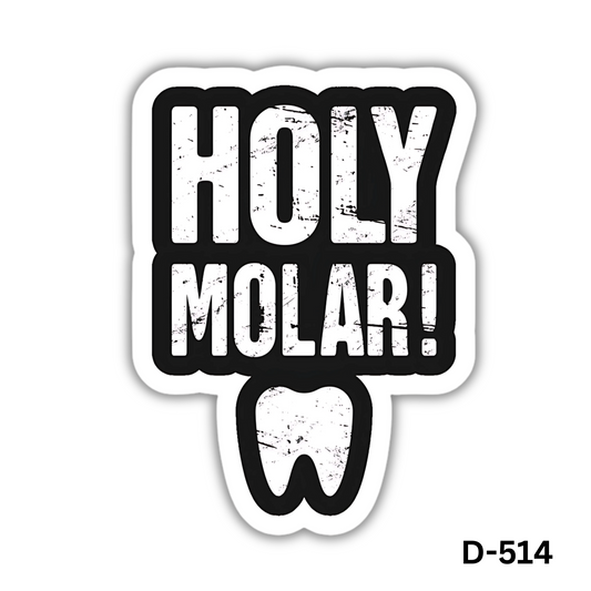 Holy Molar!(D-514)