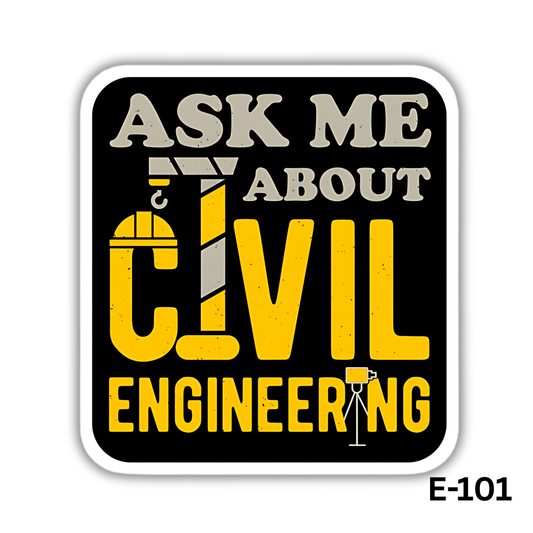 Ask me about Civil Engineering (E-101)