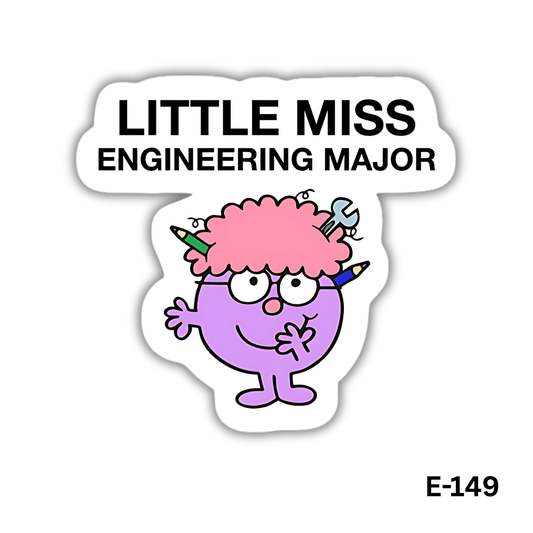 Little Miss Engineering Major (E-149)