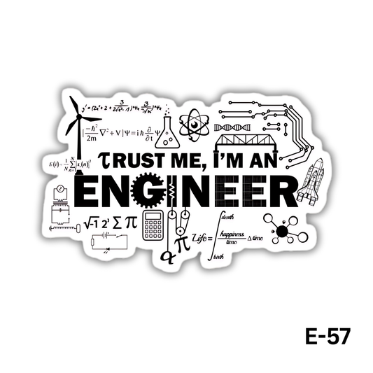 TRUST ME I'M AN ENGINEER sticker(E-57)