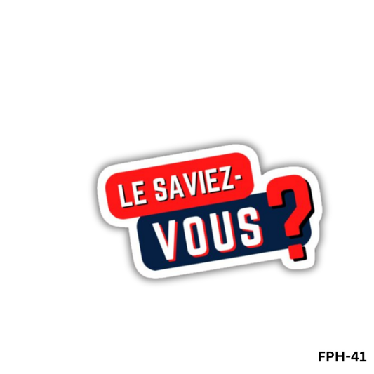 Le saviez-vous?(FPH-41)