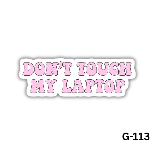 Don't Toutch My Laptop Pink(G-113)