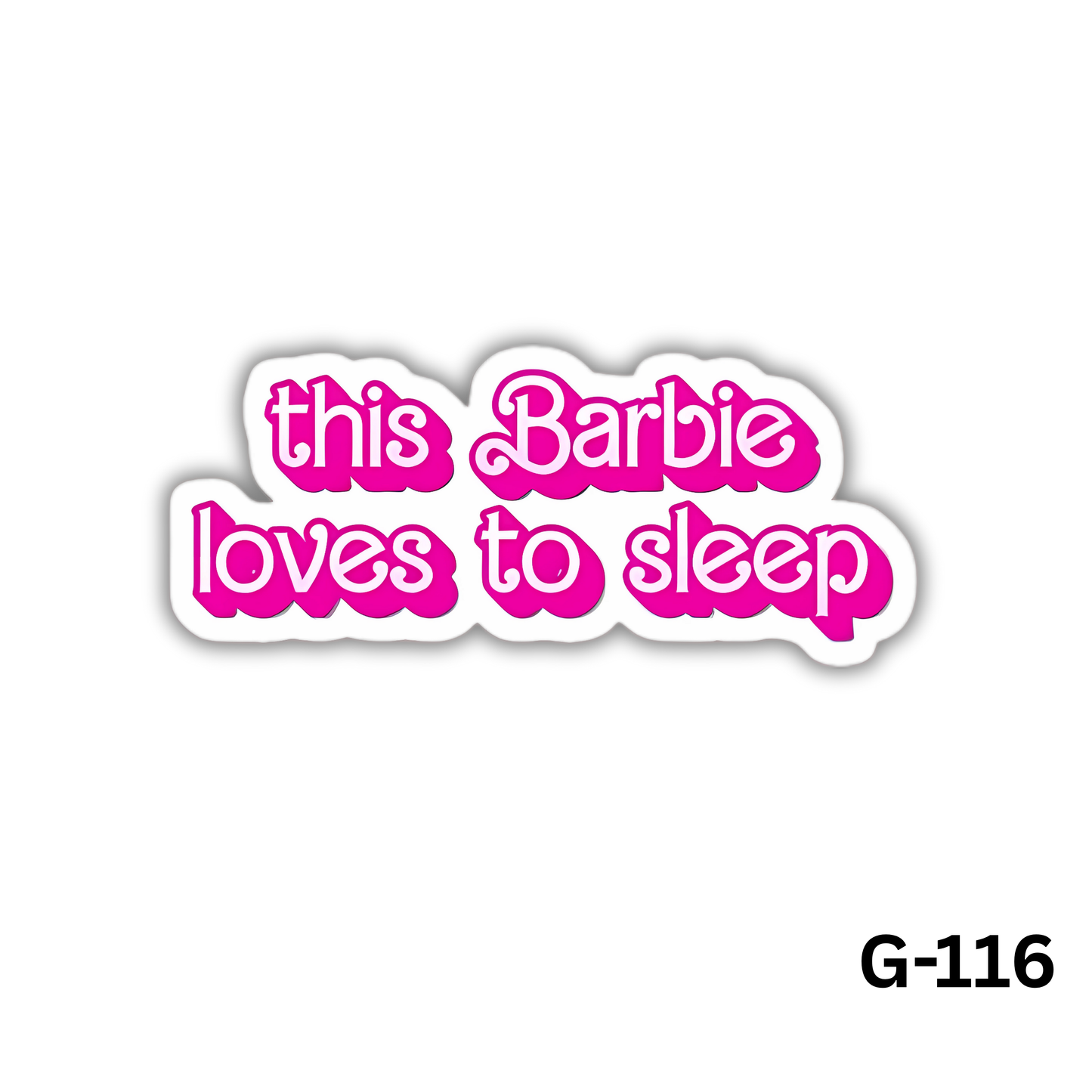 this barbie loves to sleep(G-116)