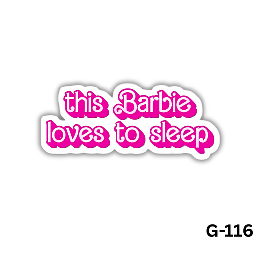 this barbie loves to sleep(G-116)