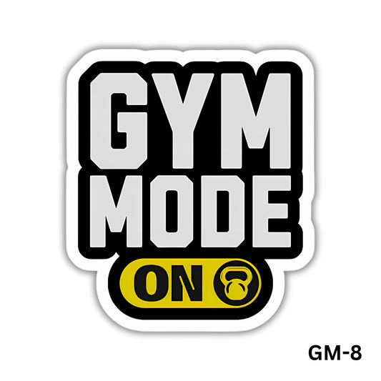 GYM MODE ON STICKER (GM-8)