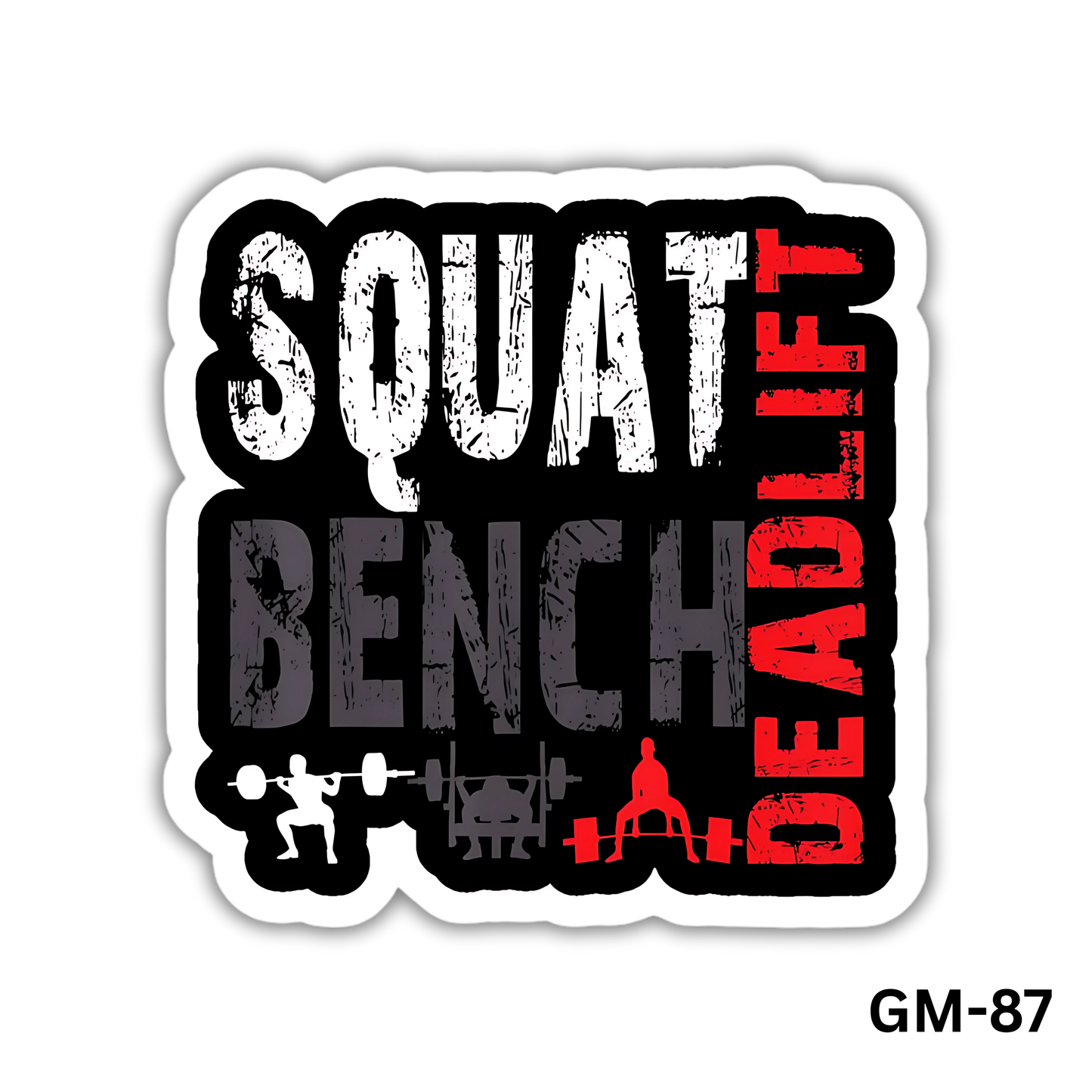 Squat Bench Deadlift (GM-87)