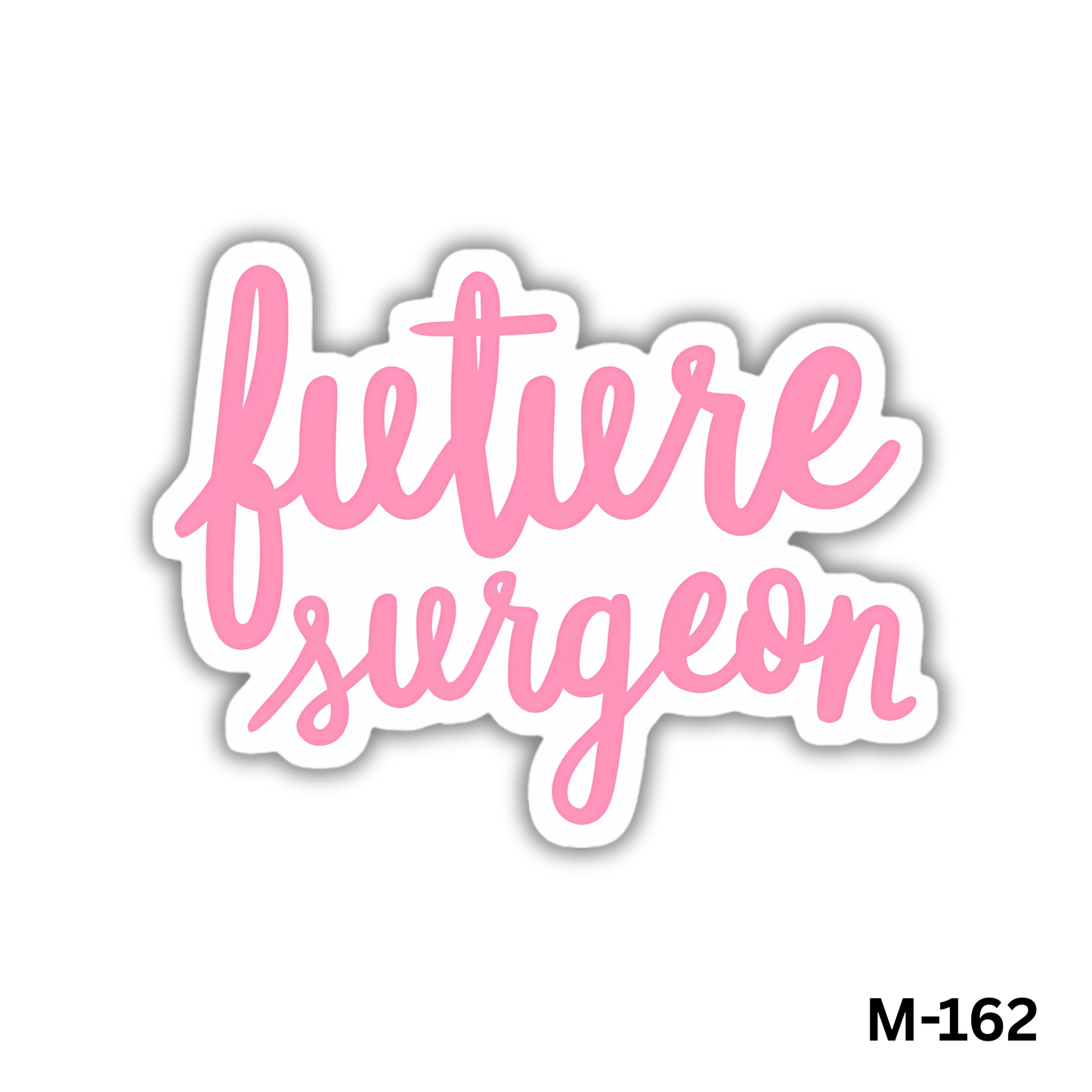 Future surgeon(M-162)