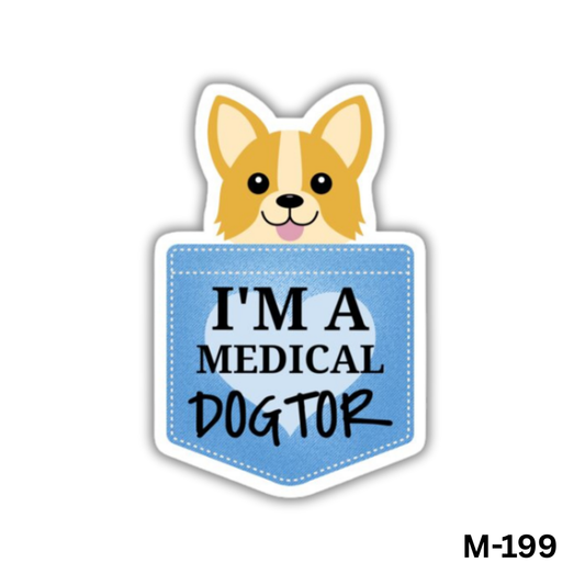 I'm a medical Dogtor(M-199)