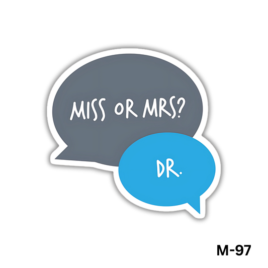 Miss or Mrs? DR.(M-97)
