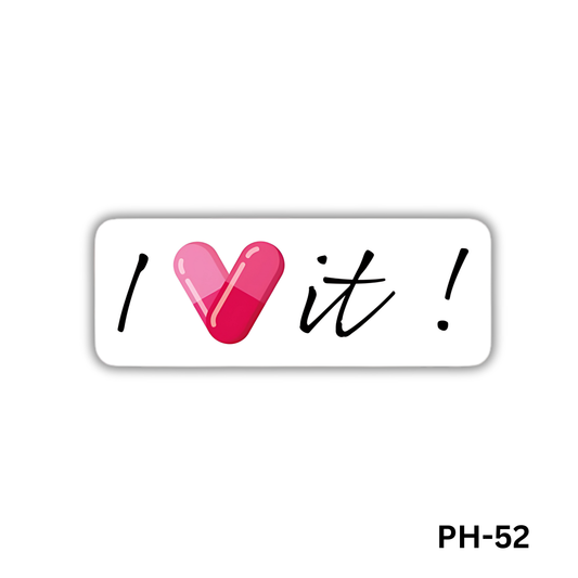 I Love it -pharmacy- sticker(PH-52)