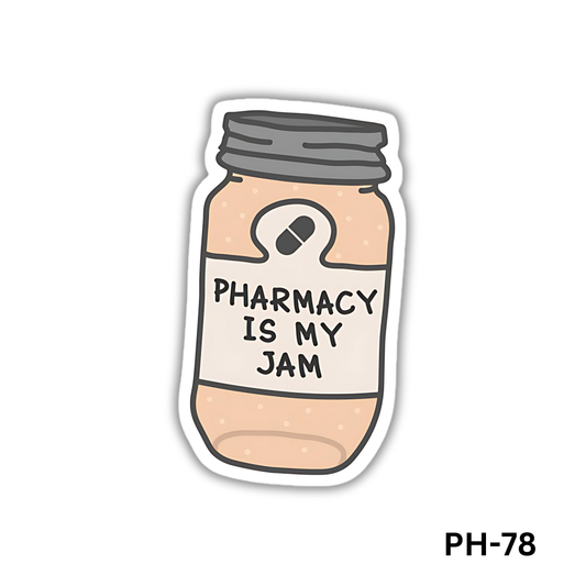Pharmacy is my jam sticker(PH-78)