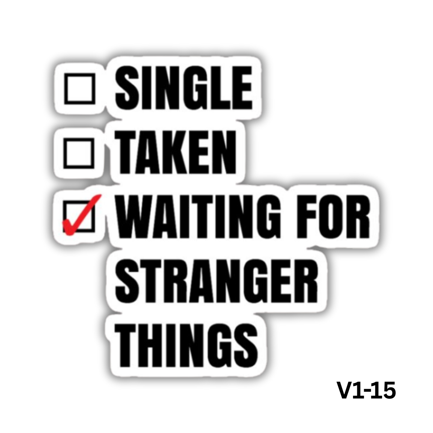 Waiting for Stranger Things(V1-15)